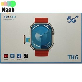 تصویر اسمارت واچ هوشمند و سیم کارت خور +TK6 5G ا TK6 5G + SIM card compatible smart watch TK6 5G + SIM card compatible smart watch