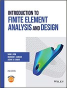 تصویر دانلود کتاب Introduction to Finite Element Analysis and Design, 2nd ed, 2018 - دانلود کتاب های دانشگاهی 