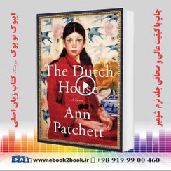 تصویر The Dutch House (رمان خانه هلندی) متن کامل بدون حذفیات 