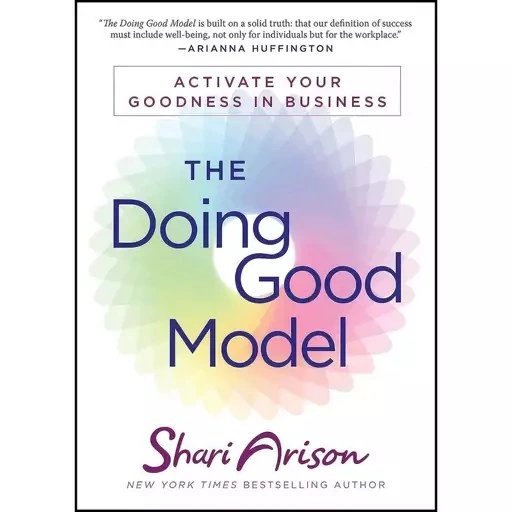 خرید و قیمت کتاب The Doing Good Model اثر Shari Arison انتشارات ...