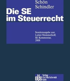 تصویر دانلود کتاب آلمانی SE در قانون مالیات: نسخه ویژه از: Lutter/ Hommelhoff، SE Commentary، 2008 Die SE im Steuerrecht: Sonderausgabe aus: Lutter/ Hommelhoff, SE Kommentar,
