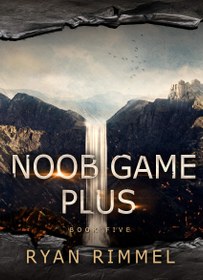 تصویر کتاب Noob Game Plus (Noobtown, #5) نسخه کامل 