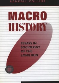 تصویر دانلود کتاب انگلیسی تاریخ کلان: مقالاتی در جامعه شناسی درازمدت 2022 Macrohistory: Essays in Sociology of the Long Run