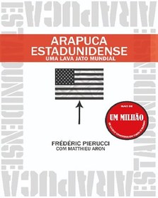 تصویر دانلود کتاب Arapuca estadunidense: uma lava jato mundial کتاب