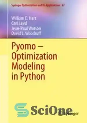 خرید و قیمت دانلود کتاب Pyomo Optimization Modeling in Python - Pyomo ...