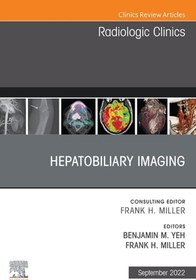 تصویر کتاب Hepatobiliary Imaging, An Issue of Radiologic Clinics of North America, E-Book (Volume 60-5)(The Clinics: Internal Medicine) - Original PDF دانلود pdf کتاب Hepatobiliary Imaging, An Issue of Radiologic Clinics of North America, E-Book (Volume 60-5)(The Clinics: Internal Medicine) - Original PDF