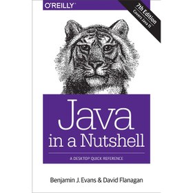 تصویر کتاب Java in a Nutshell: A Desktop Quick Reference 7th Edition 