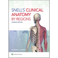 تصویر Snell’s Clinical Anatomy by Regions Eleventh Edition آناتومی بالینی اسنل 2025 