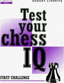 Test Your Chess I.Q.
