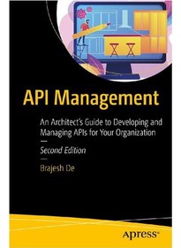 خرید و قیمت دانلود کتاب API Management: An Architect's Guide to ...