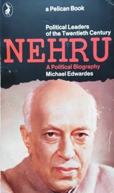 تصویر Nehru: A Political Biography by Michael Edwardes 