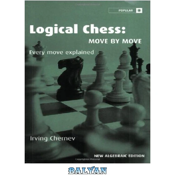 خرید و قیمت دانلود کتاب Logical Chess: Move By Move: Every Move ...