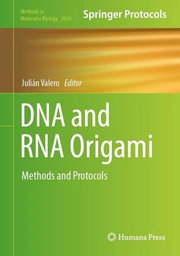 خرید و قیمت دانلود کتاب DNA and RNA Origami : Methods and Protocols | ترب