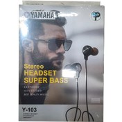 تصویر هدفون داخل گوش با سیم طرح یاماها مدل Y-103 YAMAHA Y-103 In-ear Earphone