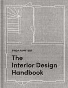 تصویر دانلود کتاب The Interior Design Handbook: Furnish, Decorate, and Style Your Space 2020 کتاب انگلیسی کتاب راهنمای طراحی داخلی: فضای خود را مبله، تزئین و سبک کنید 2020