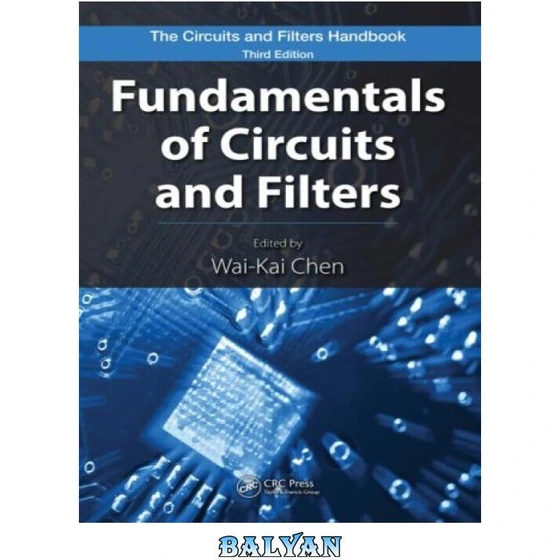 Electronic Filter Handbook.pdf خرید و قیمت دانلود کتاب Fundamentals of Circuits and Filters (The ...