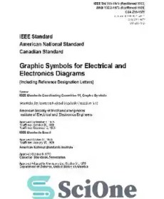 تصویر دانلود کتاب 315-1975 (R1993) IEEE Graphic Symbols for Electrical and Electronics Diagrams (Including Reference Designation Letters) Bound with 315A-1986 (R1993) Supplement to IEEE Std 315-1986 - 315-1975 (R1993) نمادهای گرافیکی IEEE برای نمودارهای الکتریکی و الکترونیکی (از جمله نامه های تعیین مرجع) محدود با مکمل 315A-1996 (R1993) به IEEE STD 315-1986 