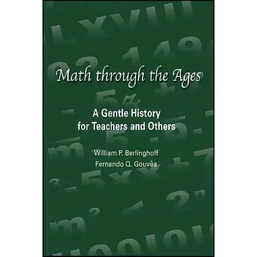 خرید و قیمت کتاب زبان اصلی Math Through the Ages اثر جمعی از نویسندگان ...