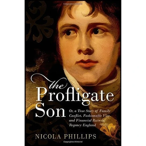 The Profligate خرید و قیمت کتاب زبان اصلی The Profligate Son اثر Nicola Phillips | ترب