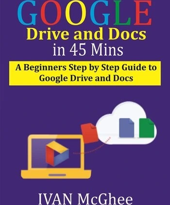 خرید و قیمت دانلود کتاب Google Drive and Docs in 45 Mins: A Beginners ...