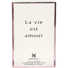 تصویر ادو پرفیوم زنانه مدل La vie est Amour حجم 110 میل متئوس Matheus La vie est Amour Eau De Parfum For Women 110 ml