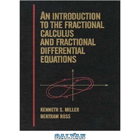 تصویر دانلود کتاب An introduction to the fractional calculus and fractional differential equations مقدمه ای بر حساب کسری و معادلات دیفرانسیل کسری