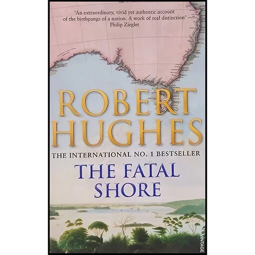 خرید و قیمت کتاب زبان اصلی The Fatal Shore اثر Robert Hughes | ترب