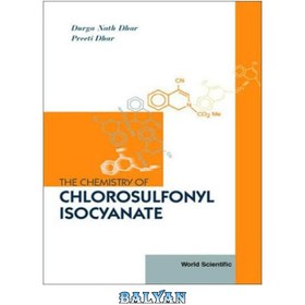 تصویر دانلود کتاب The Chemistry of Chlorosulfonyl Isocyanate شیمی کلروسولفونیل ایزوسیانات