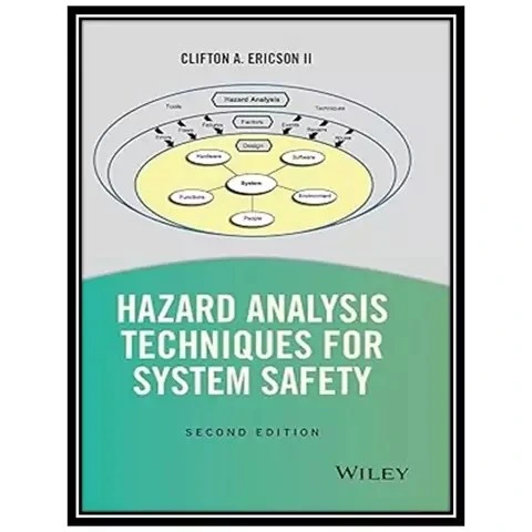 خرید و قیمت کتاب Hazard Analysis Techniques for System Safety اثر ...