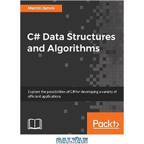 تصویر دانلود کتاب C# Data Structures and Algorithms ساختارها و الگوریتم های داده C#