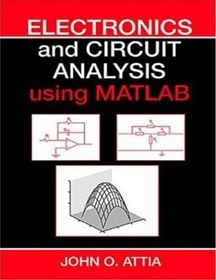 تصویر دانلود کتاب Electronics and Circuit Analysis Using MATLAB 1999 کتاب انگلیسی الکترونیک و آنالیز مدار با استفاده از MATLAB 1999