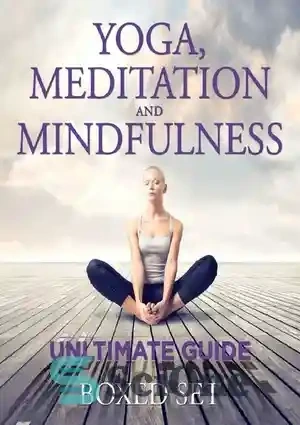 Meditation Guide for Beginners Including Yoga Tips (Boxed Set