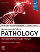 تصویر Goodman and Fuller’s Pathology: Implications for the Physical Therapist 5th Edition, Catherine C. Goodman, Kenda S. Fuller, 323673554, 978-0323673556, 9780323673556, B08LNVQJZR