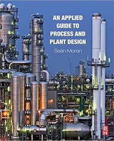 خرید و قیمت دانلود کتاب An Applied Guide To Process And Plant Design ...
