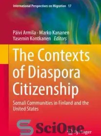 خرید و قیمت دانلود کتاب The Contexts of Diaspora Citizenship: Somali ...