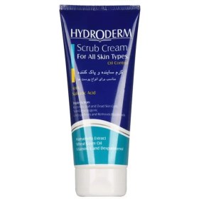 تصویر کرم اسکراب و پاک کننده هیدرودرم مناسب انواع پوست 200 میل Hydroderm Cream Scrub Oil Control All Skin Types 200ml