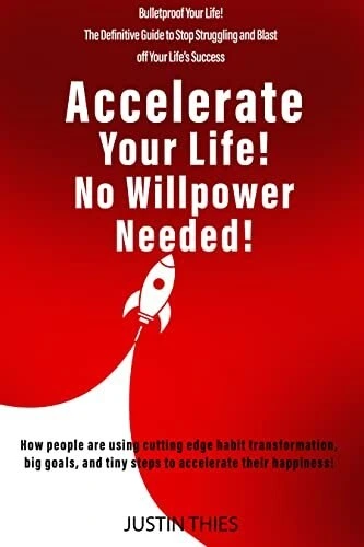 خرید و قیمت دانلود کتاب Accelerate Your Life! No Willpower Needed ...