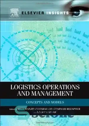 خرید و قیمت دانلود کتاب Logistics Operations and Management: Concepts and Models - عملیات لجستیک ...
