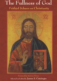 تصویر دانلود کتاب The Fullness of God: Frithjof Schuon on Christianity (Library of Perennial Philosophy) First کتاب انگلیسی کامل بودن خدا: فریتیوف شوون در مورد مسیحیت (کتابخانه فلسفه چند ساله) First