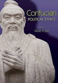 تصویر کتاب Confucian Political Ethics (Ethikon Series in Comparative Ethics) 