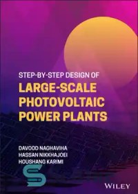 تصویر دانلود کتاب Step-by-Step Design of Large-Scale Photovoltaic Power Plants – طراحی گام به گام نیروگاه های فتوولتائیک در مقیاس بزرگ 