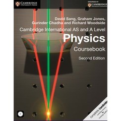 تصویر Cambridge International AS and A Level Physics Coursebook اثر David Sang, Graham Jones, Gurinder Chadha, Richard Woodside کتاب مرور فیزیک بین المللی سطح AS و A