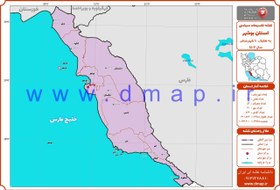 تصویر نقشه مرز شهرستانهای استان بوشهر 1402 – PDF 