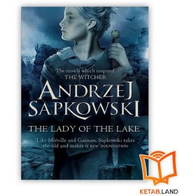 تصویر کتاب رمان انگلیسی بانوی دریاچه The Witcher 7 - The Lady Of The Lake By Andrzej Sapkowski کتاب رمان انگلیسی بانوی دریاچه The Witcher 7 - The Lady Of The Lake By Andrzej Sapkowski