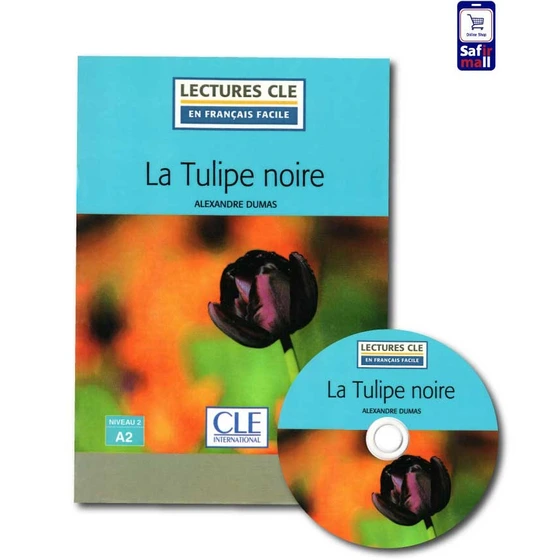 Lecture CLE en français facile la tulipe noire niveau A2