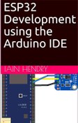 تصویر دانلود کتاب ESP32 Development using the Arduino IDE - دانلود کتاب های دانشگاهی 