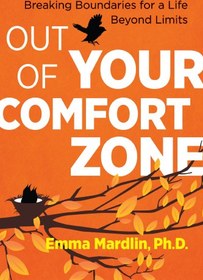 تصویر دانلود کتاب Out of Your Comfort Zone: Breaking Boundaries for a Life Beyond Limits Paperback کتاب انگلیسی خارج از منطقه راحتی شما: شکستن مرزها برای زندگی فراتر از محدودیت ها Paperback