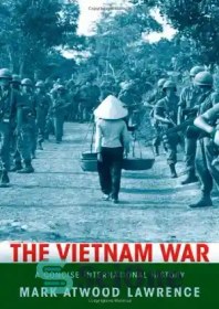 تصویر دانلود کتاب The Vietnam War: A Concise International History – جنگ ویتنام: تاریخ مختصر بین المللی 