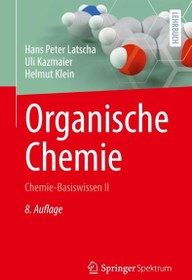 تصویر دانلود کتاب آلمانی شیمی آلی: دانش پایه شیمی II 8. Auflage Organische Chemie: Chemie-Basiswissen II