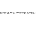 خرید و قیمت دانلود کتاب Digital VLSI Systems Design: A Design Manual ...